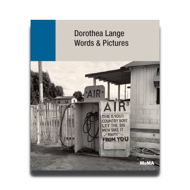 Dorothea Lange: Words and Pictures
