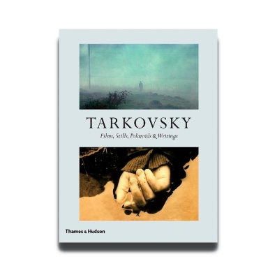 Tarkovsky: Films, Stills, Polaroids & Writings
