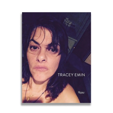 Tracey Emin: Works 2007 - 2017