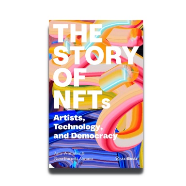 The Story of NFTs: Artists, Technology and Democracy